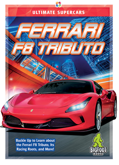Ferrari F8 Tributo - 9781645192626 by Ellen Labrecque, 9781645192626