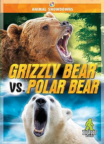 Grizzly Bear vs. Polar Bear by Teresa Klepinger, 9781645195740