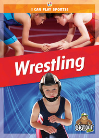 Wrestling - 9781645195900 by Thomas Kingsley Troupe, 9781645195900