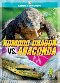 Komodo Dragon vs. Anaconda by Cynthia O'Brien, 9781645198000
