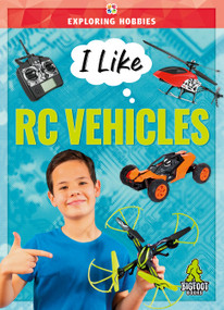 I Like RC Vehicles by Jenny Mason, 9781645198161