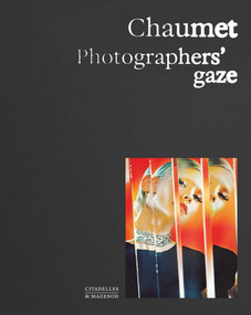 Chaumet. Photographers' gaze by Carol Woolton, Sylvie Lécallier, Flora Triebel, 9782386110405