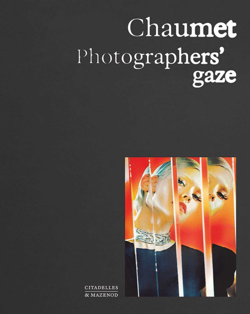 Chaumet. Photographers' gaze by Carol Woolton, Sylvie Lécallier, Flora Triebel, 9782386110405