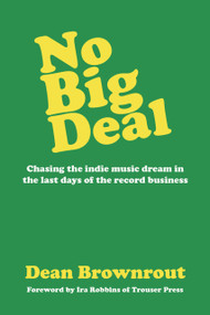 No Big Deal by Dean Brownrout, 9781771839099