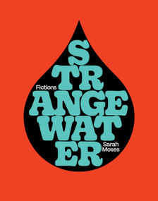 Strange Water by Sarah Moses, 9781771839136
