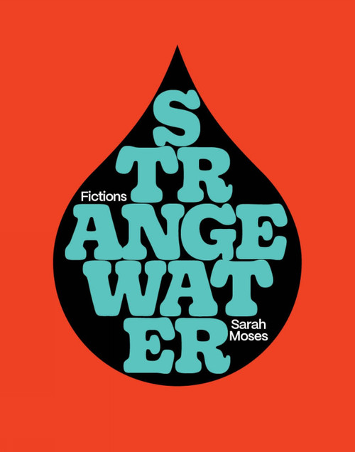 Strange Water by Sarah Moses, 9781771839136
