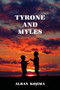 Tyrone and Myles by Alban Kojima, 9781771839204