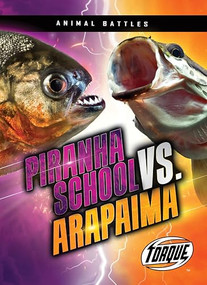 Piranha School vs. Arapaima by Nathan Sommer, 9798893042719