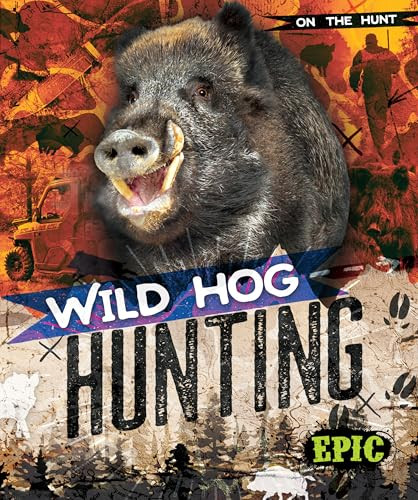 Wild Hog Hunting by Roxanne Troup, 9798893042870