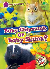 Baby Chipmunk or Baby Skunk? - 9798893044027 by Kirsten Chang, 9798893044027