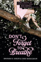 Don't Forget to Breathe - 9781335013903 by Sara Waxelbaum, Brianna R. Shrum