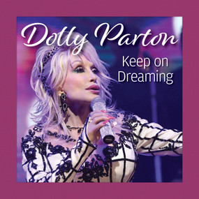 Dolly Parton Keep on Dreaming by Grace Peterson, 9781497105614