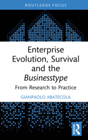 Enterprise Evolution, Survival and the Businesstype (From Research to Practice) by Gianpaolo Abatecola, 9781032535715