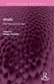 Ghalib (The Poet and his Age) by Ralph Russell, 9781032447162