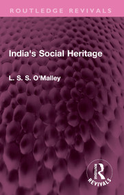 India's Social Heritage by L. S. S. O'Malley, 9781032439365