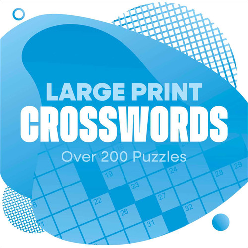 Large Print Crosswords (Over 200 Puzzles) - 9781398859258 by Eric Saunders, 9781398859258