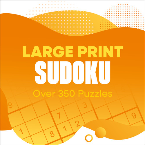 Large Print Sudoku - 9781398859265 by Eric Saunders, 9781398859265