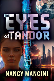 The Eyes of Tandor by Nancy Mangini, 9781960259387