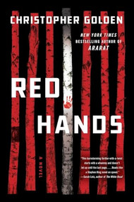 Red Hands (A Novel) by Christopher Golden, 9781250828361