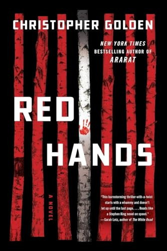 Red Hands (A Novel) by Christopher Golden, 9781250828361