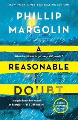A Reasonable Doubt (A Robin Lockwood Novel) by Phillip Margolin, 9781250408549