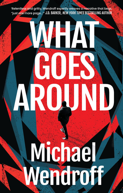 What Goes Around - 9781035918935 by Michael Wendroff, 9781035918935