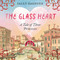 The Glass Heart by Sally Gardner, 9781035912636