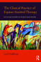 The Clinical Practice of Equine-Assisted Therapy (Including Horses in Human Healthcare) by Leif Hallberg, 9781138674639