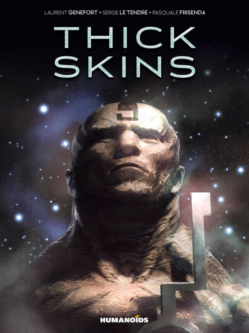Thick Skins by Laurent Genefort, Serge Le Tendre, Pasquale Frisenda, Montana Kane, 9781643376714