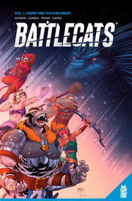 Battlecats Vol. 1 (Legacy Edition) GN (The Hunt for the Dire Beast) by Mark London, Tekino, Michael Camelo, Miguel A. Zapata, 9781952303470