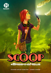 Scoop Vol. 1 (Breaking News) by Richard Ashley Hamilton, Joseph Cooper, 9781960578617