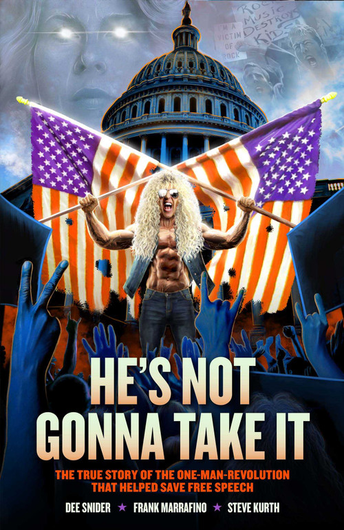 Dee Snider: HE'S NOT GONNA TAKE IT by Dee Snider, Frank Marraffino, 9798886560305