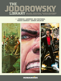 The Jodorowsky Library: Book Three by Alejandro Jodorowsky, Das Pastoras, Travis Charest, Zoran Janjetov, Moebius, Ladrönn, 9781643379067