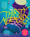 Thirsty Mermaids by Kat Leyh, 9781982133580