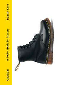 A Pocket Guide to Dr. Martens by Hannah Kane, 9781529444827