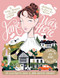 Jane Was Here (An Illustrated Guide to Jane Austen's England) by Nicole Jacobsen, Devynn MacLennan, Lexi Nilson, 9781837834945