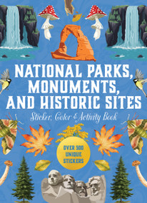 National Parks, Monuments, and Historic Sites Sticker, Color & Activity Book (Over 500 Unique Stickers) by Editors of Chartwell Books, 9780785846284