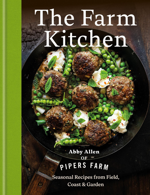 The Farm Kitchen (Seasonal Recipes from Field, Coast and Garden) by Abby Allen, 9781804193075