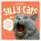Silly Cats (A Ridiculous Collection of the World's Goofiest Cats and Most Relatable Memes) by Charlie Ellis, 9781837994069