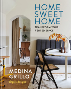 Home Sweet Home (Transform Your Rented Space) by Medina Grillo, 9781840919622