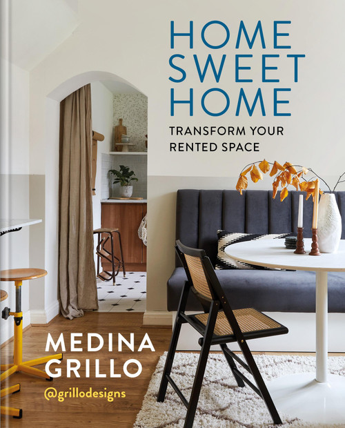Home Sweet Home (Transform Your Rented Space) by Medina Grillo, 9781840919622