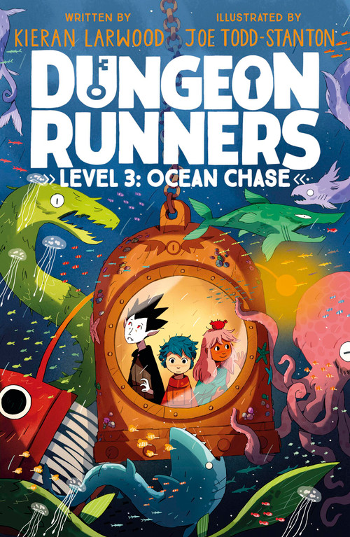 Dungeon Runners: Ocean Chase by Kieran Larwood, Joe Todd Stanton, 9798887771830