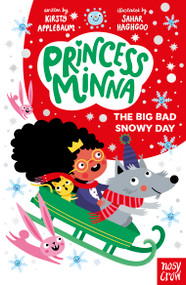 Princess Minna: The Big Bad Snowy Day - 9798887771922 by Kirsty Applebaum, Sahar Haghgoo, Nicola Theobald, 9798887771922
