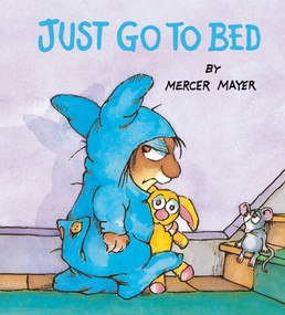 Just Go to Bed (Little Critter) - 9780593901519 by Mercer Mayer, 9780593901519