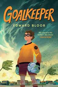 Goalkeeper by Edward Bloor, 9780063428324