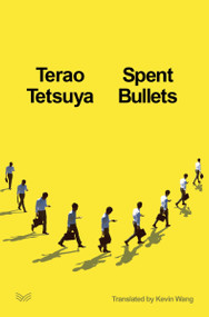 Spent Bullets by Terao Tetsuya, Kevin Wang, 9780063435919