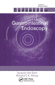 Gastrointestinal Endoscopy by Jacques Van Dam, Richard C.K. Wong, 9781570595721