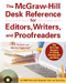 The McGraw-Hill Desk Reference for Editors, Writers, and Proofreaders(Book + CD-Rom) by K. D. Sullivan, Merilee Eggleston, 9780071470001