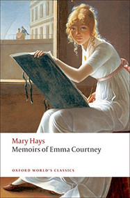 Memoirs of Emma Courtney - 9780199555406 by Mary Hays, Eleanor Ty, 9780199555406