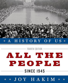 A History of US: All the People (Since 1945A History of US Book Ten) by Joy Hakim, 9780199735532
